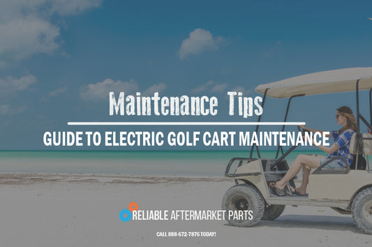 The Essential Guide to Electric Golf Cart Maintenance