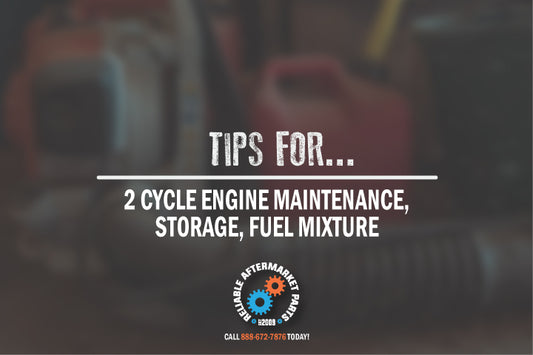 2 Stroke Cycle Engine maintenance, storage, fuel mixture