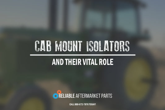 Enhancing Agricultural Efficiency: The Vital Role of Cab Mount Isolators in Tractors and Lawn Mowers