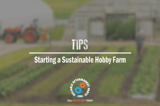 TIPS: Starting a Sustainable Hobby Farm