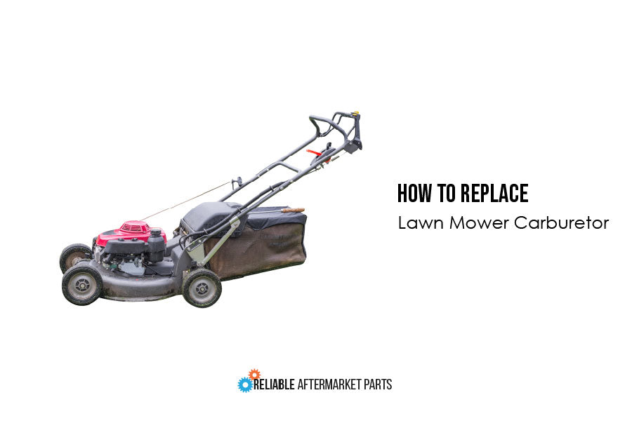 How to Replace a Lawn Mower Carburetor (Any Brand)