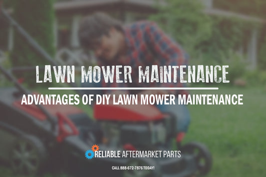 Advantages of DIY Lawn Mower Maintenance