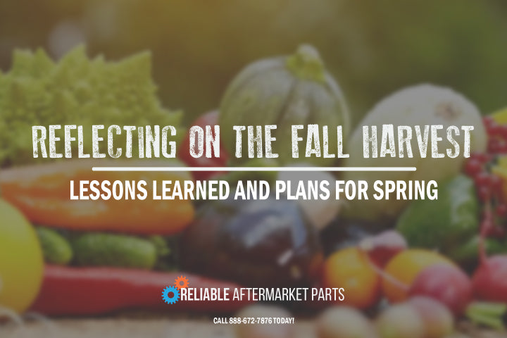 Reflecting on the Fall Harvest: Lessons Learned and Plans for Spring ...