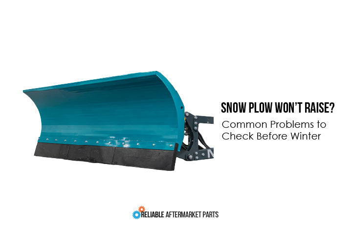 Snow Plow Won’t Raise or Angle? Common Problems to Check Before Winter