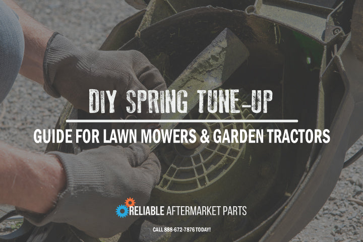 DIY Spring Tune-Up Guide for Lawn Mowers & Garden Tractors - Reliable ...