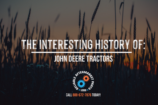 The Interesting History of John Deere Tractors