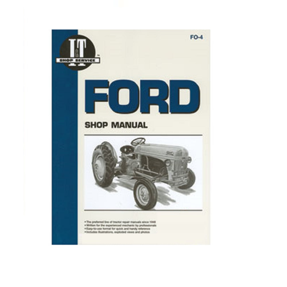 I&T Shop Service Manual FO-4 Fits Ford New Holland 2N 8N 9N Tractors SMFO4