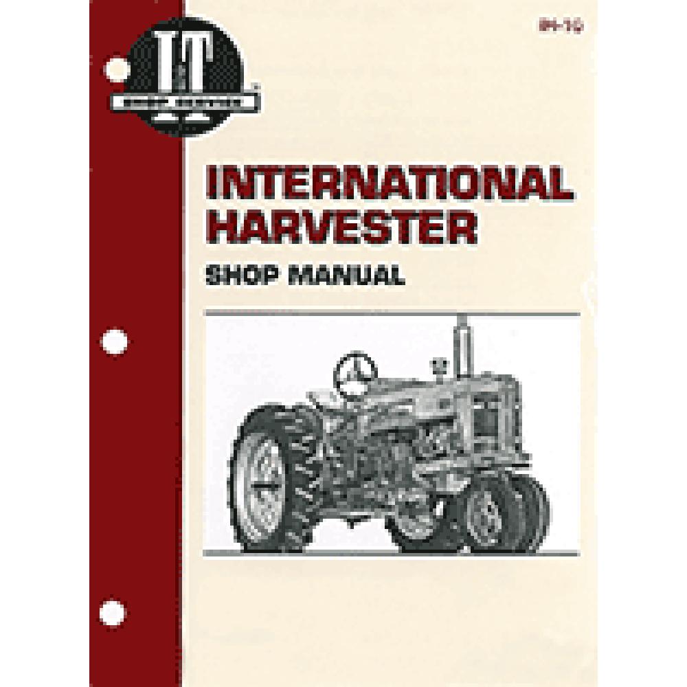 I&T Shop Manual IH-10 Fits Case/International 300 350 400 450 W400 W400D W450 +