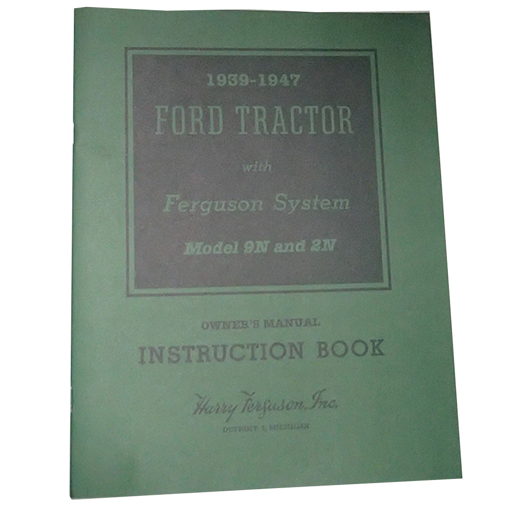 Tractor Owner's Manual Fits Ford 2N 9N Covers Years 1939-1947