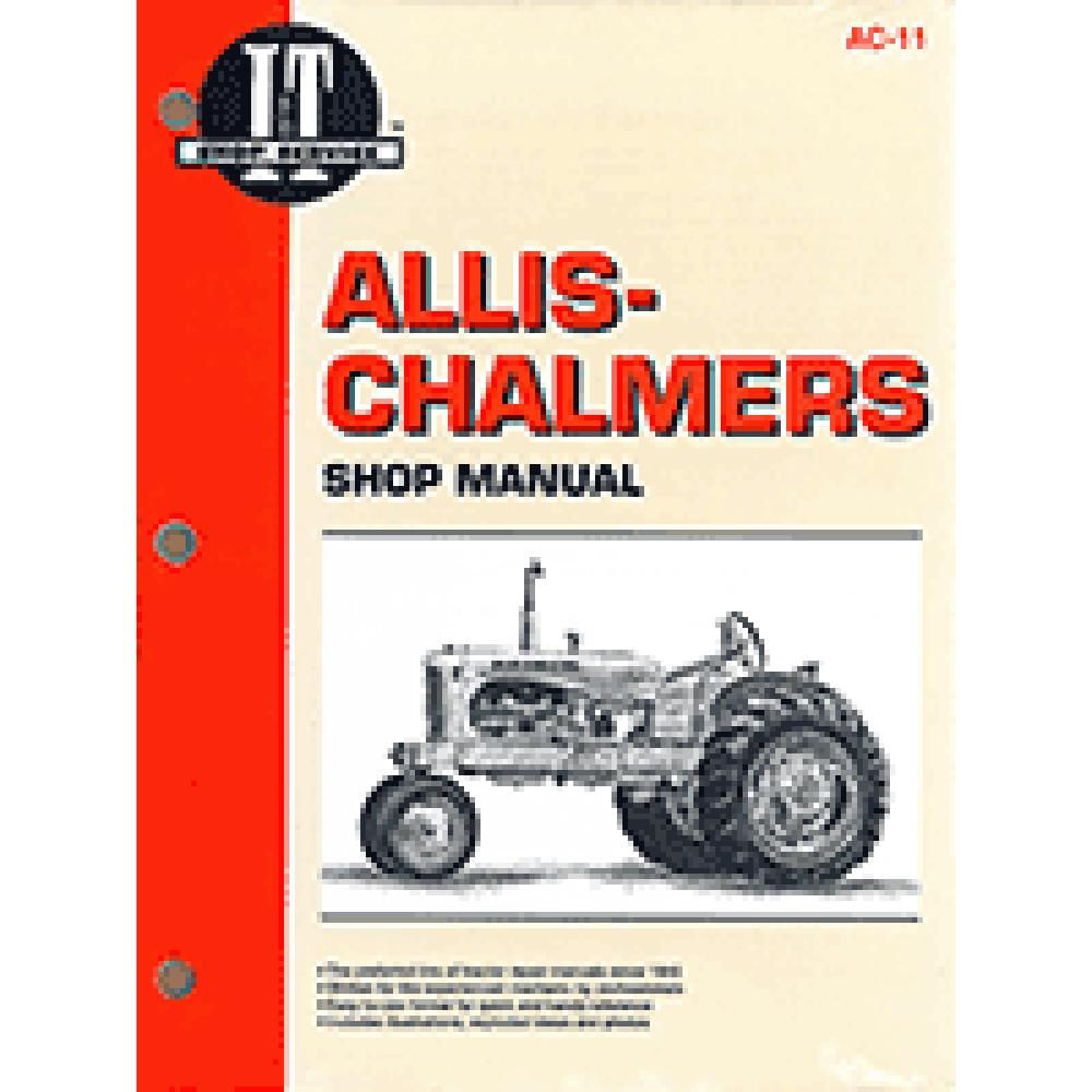 I&T Shop Manual Fits Allis Chalmers Tractors  AC11  B C CA G RC WC WD45 WF