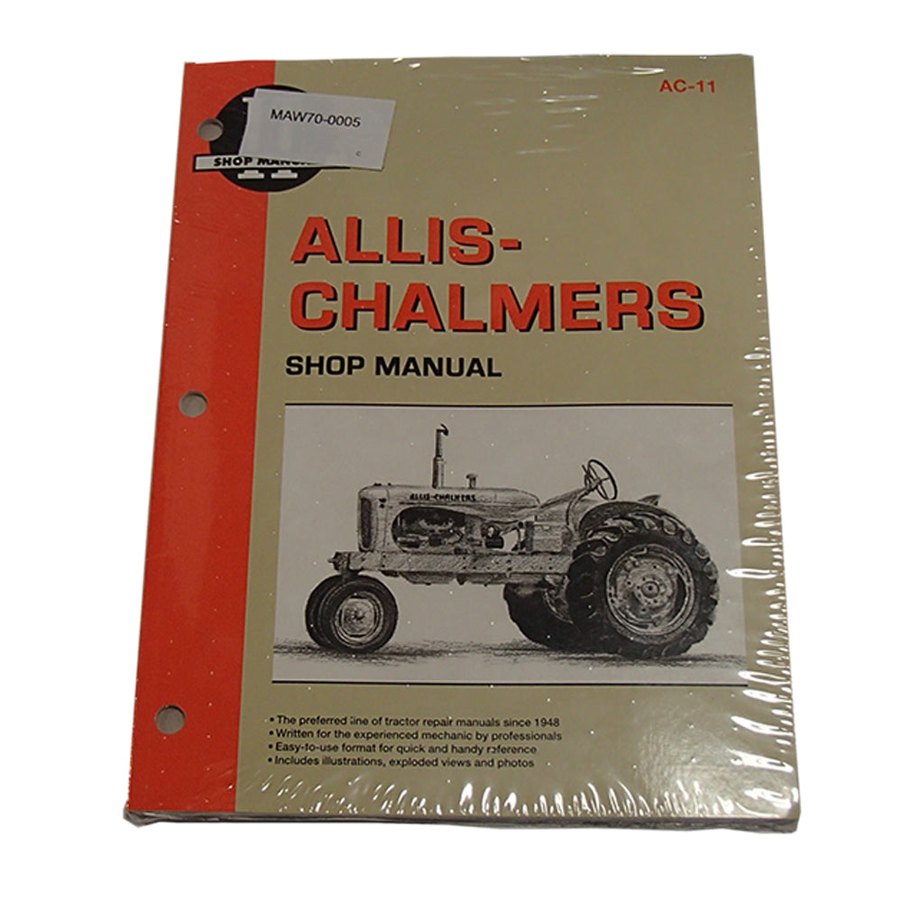 I&T Shop Manual Fits Allis Chalmers Tractors  AC11  B C CA G RC WC WD45 WF