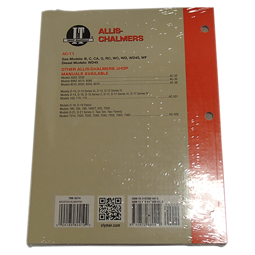 I&T Shop Manual Fits Allis Chalmers Tractors  AC11  B C CA G RC WC WD45 WF
