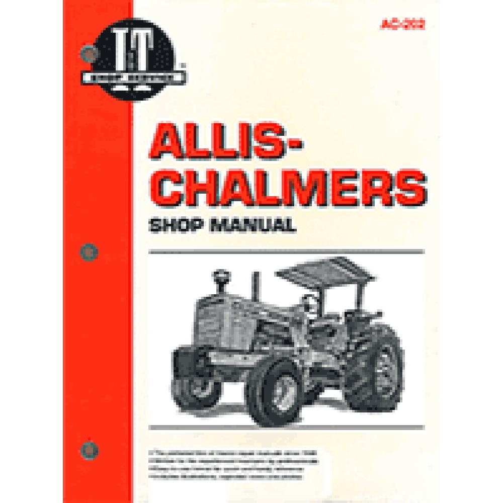 Repl I&T Shop Manual Fits Allis-Chalmers 7000 7010 7020 7030 7040 7045 7050 7060