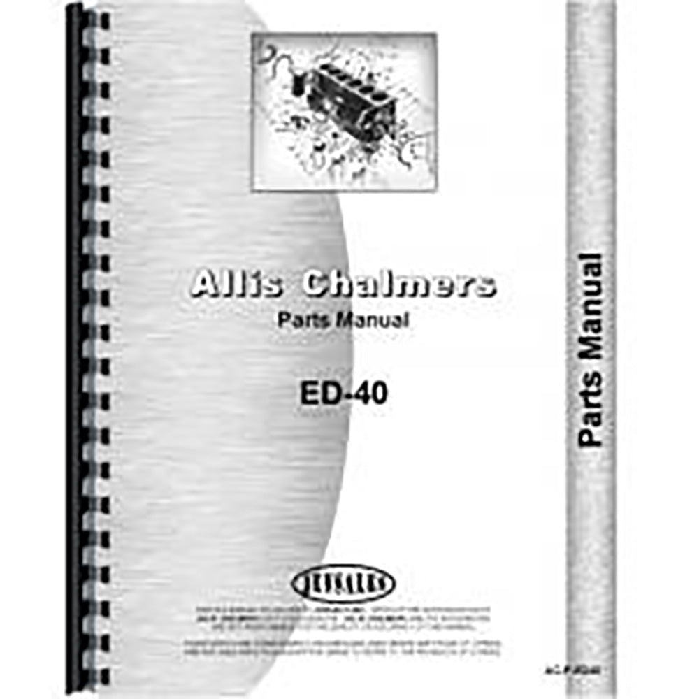 Replacement Tractor Parts Manual Fits Allis Chalmers Model ED40